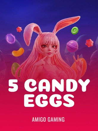5 Candy Eggs