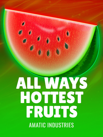 All Ways Hottest Fruits