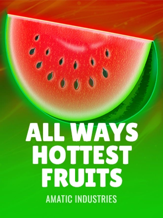 All Ways Hottest Fruits