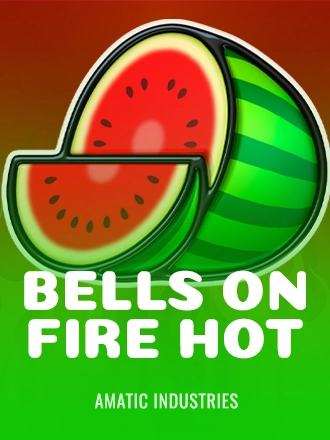 Bells On Fire Hot