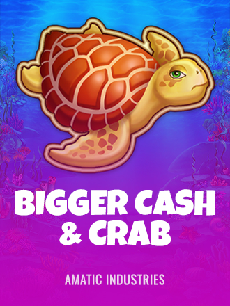 Bigger Cash & Crab