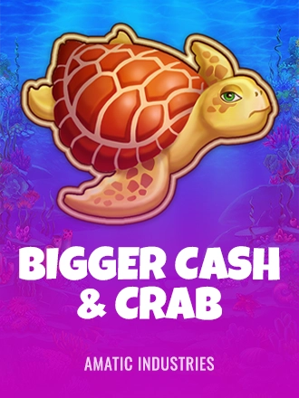 Bigger Cash & Crab