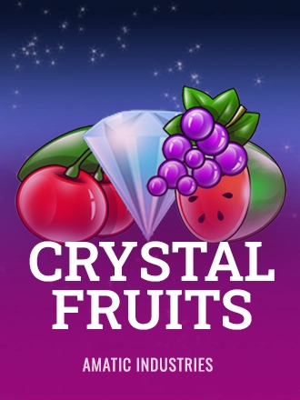 Crystal Fruits