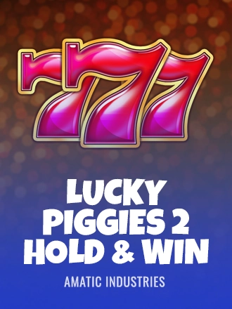 Lucky Piggies 2 Hold & Win