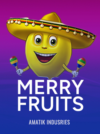 Merry Fruits