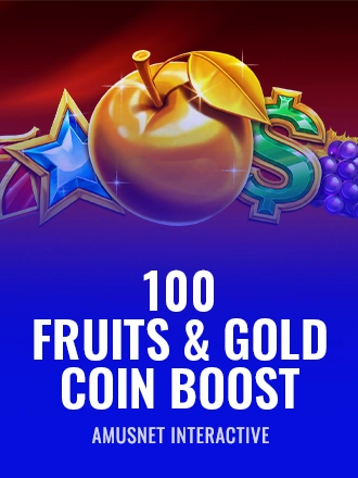 100 Fruits & Gold Coin Boost