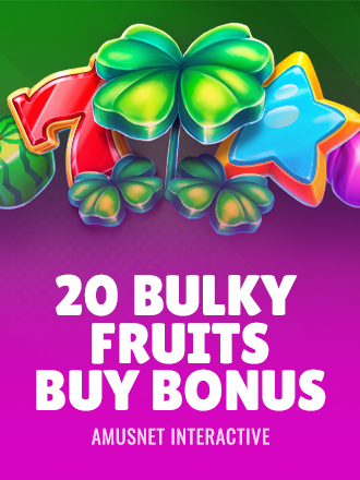 20 Bulky Fruits Buy Bonus