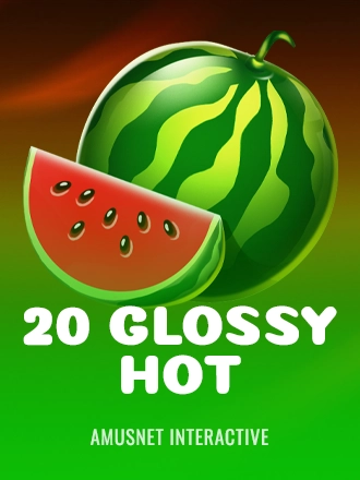 20 Glossy Hot