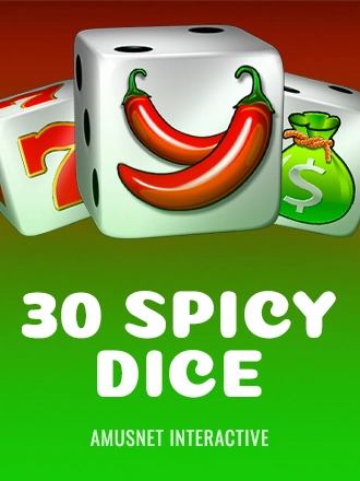 30 Spicy Dice