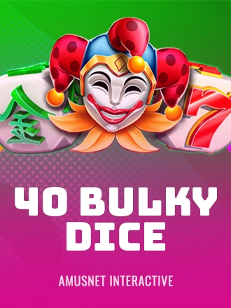 40 Bulky Dice