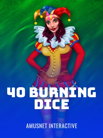 40 Burning Dice