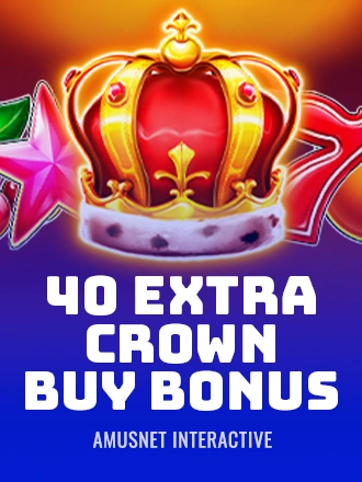 40 Extra Crown Buy Bonus