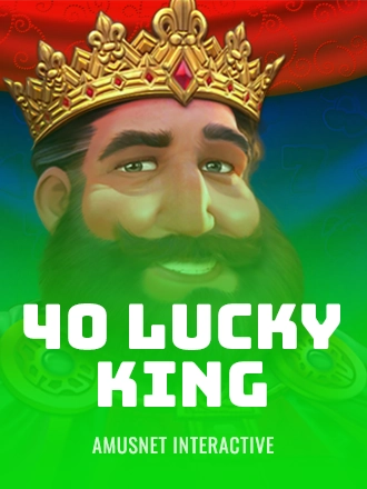 40 Lucky King
