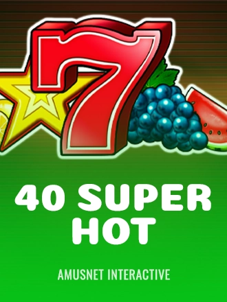 40 Super Hot