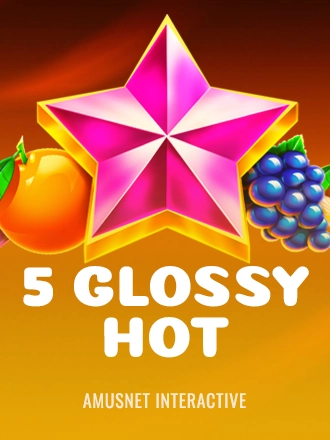 5 Glossy Hot