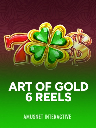 Art Of Gold 6 Reels