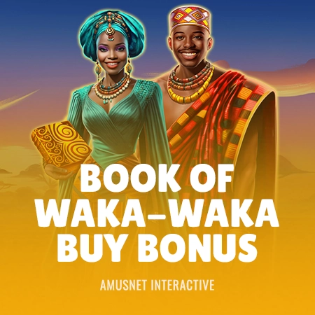 Book of Waka-Waka Buy Bonus