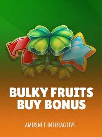 Bulky Fruits Buy Bonus