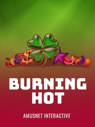 Burning Hot