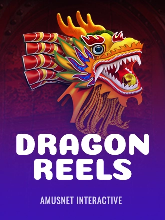 Dragon Reels