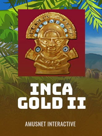 Inca Gold II