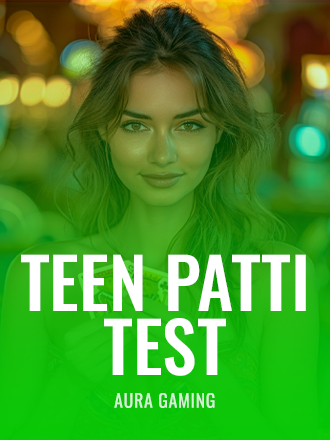 Teen Patti Test