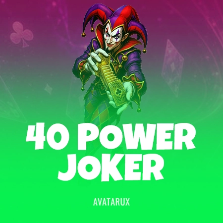 40 Power Joker