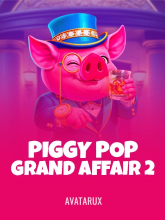 Piggy Pop Grand Affair 2
