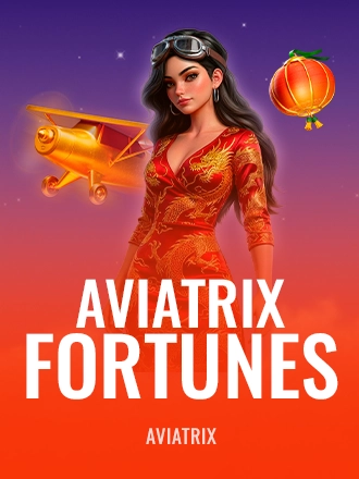Aviatrix Fortunes