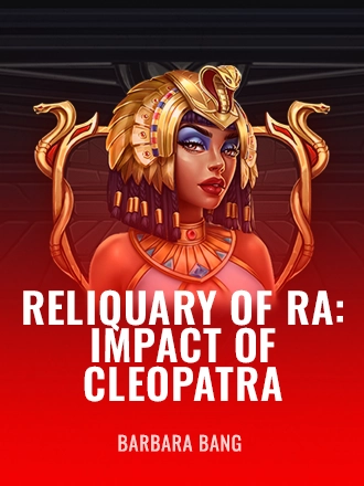 Reliquary Of Ra: Impact Of Cleopatra