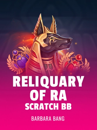 Reliquary of Ra Scratch BB