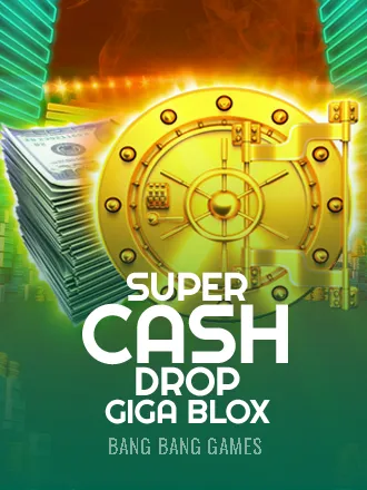 Super Cash Drop Giga Blox