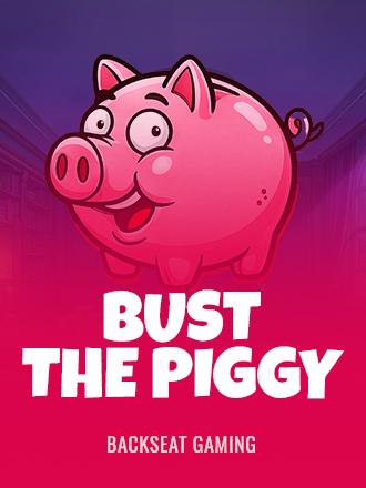 Bust the Piggy