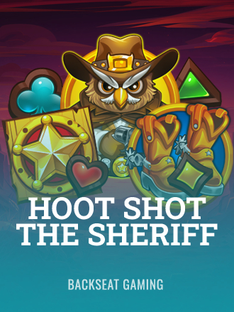 Hoot Shot The Sheriff