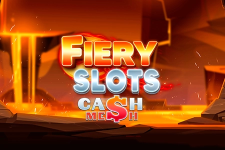 Fiery Slots Cash Mesh