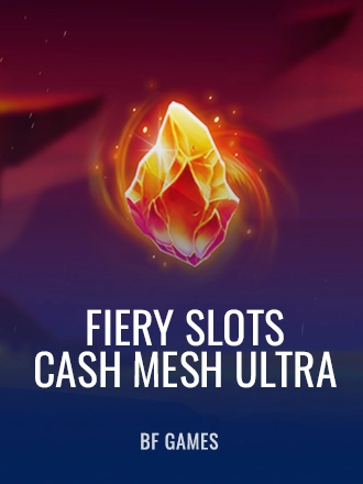 Fiery Slots Cash Mesh Ultra