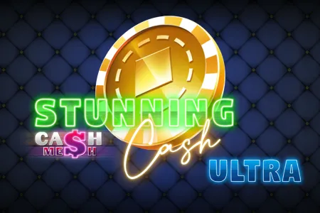 Stunning Cash Ultra