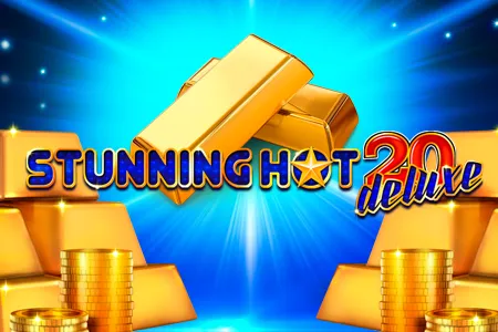 Stunning Hot 20 Deluxe