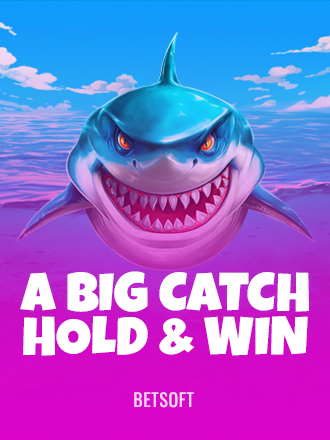 A Big Catch - Hold & Win