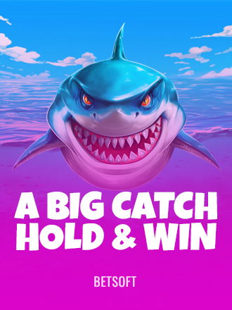 A Big Catch - Hold & Win