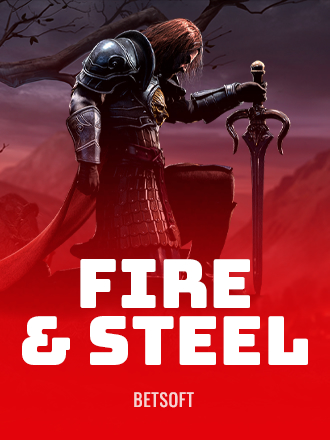 Fire & Steel