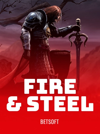 Fire & Steel