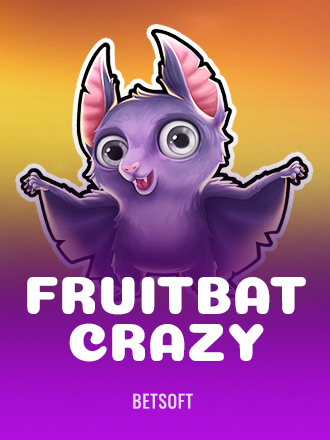 Fruitbat Crazy