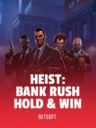 Heist: Bank Rush - Hold & Win