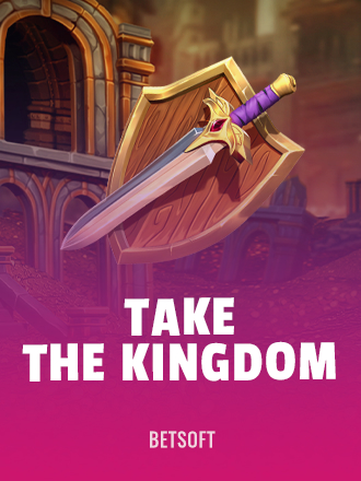 Take The Kingdom