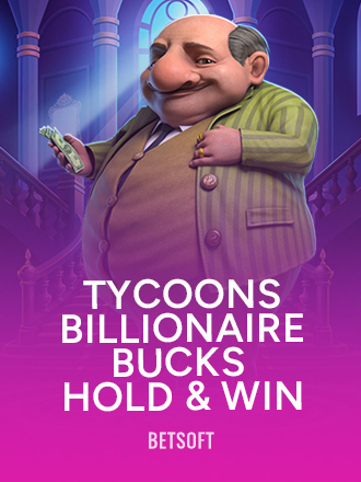 Tycoons: Billionaire Bucks - Hold & Win