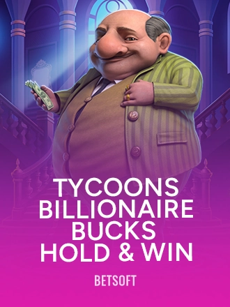 Tycoons: Billionaire Bucks - Hold & Win