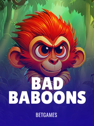 Bad Baboons