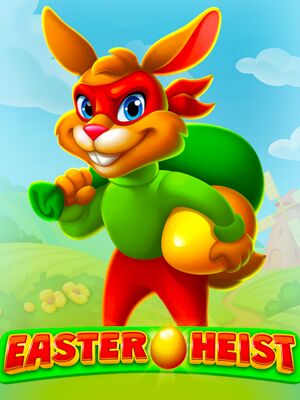 Easter Heist