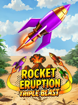 Rocket Eruption: Triple Blast